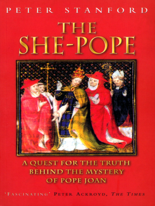 Title details for The She-Pope by Peter Stanford - Wait list